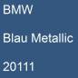 Preview: BMW, Blau Metallic, 20111.